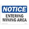 Signmission OSHA Notice, 5" Height, Entering Mining Area Sign, 7" X 5", Landscape OS-NS-D-57-L-12087 - alternate 1